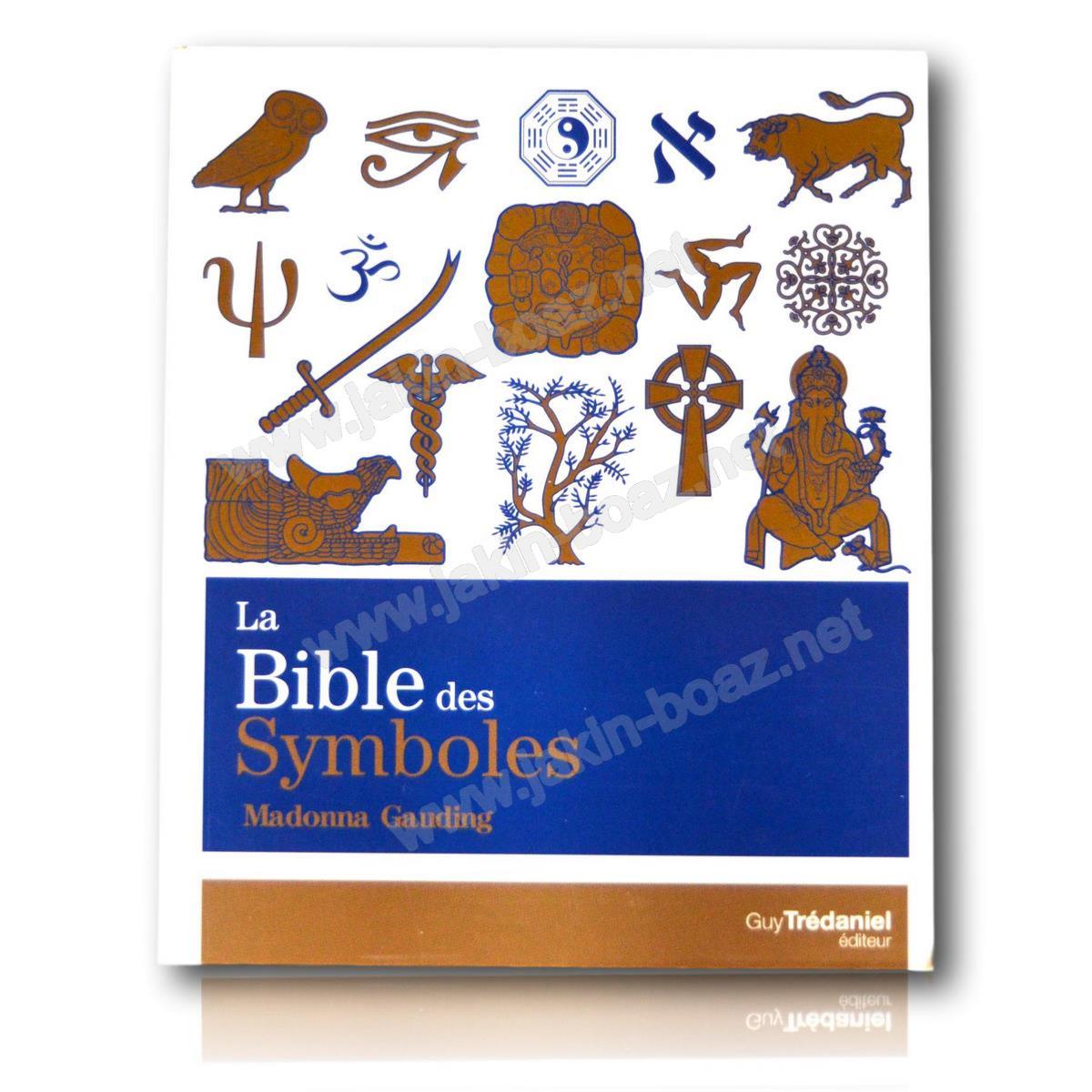 LA Bible des SymbolesLibrairie Esotérique et MaçonniqueDécors Maçonniques