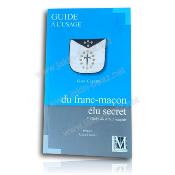 Guide à l'usage du franc-maçon Elu Secret