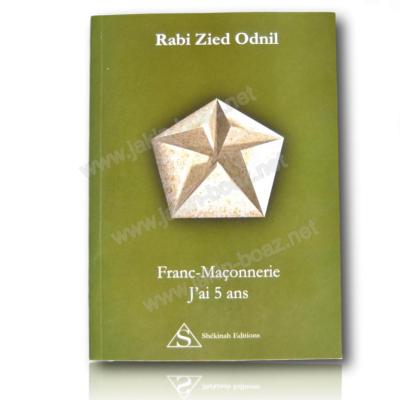 Franc Maçonnerie  J'ai 5 ans - Rabi Zied Adnil