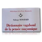Dictionnaire Vagabond de la Pensée Maçonnique