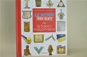 Livre Maçonnique Le Musée Secret de la Franc Maçonnerie 
