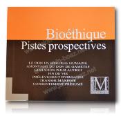 Livre Maçonnique Bioéthique Pistes Prospectives REAA