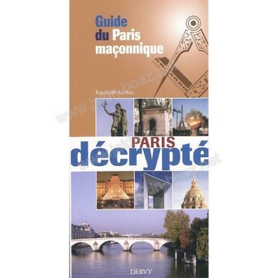 Guide du Paris Maçonnique - Paris Décrypté
