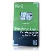 Guide pratique Plancher en loge : l'art de ne savoir ni lire ni écrire